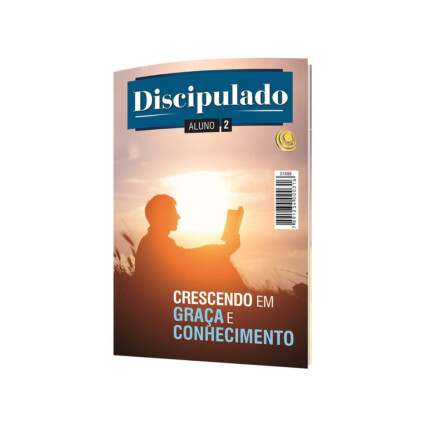 REVISTA Nº 02 DISCIPULADO ALUNO - CRESCENDO EM GRAÇA E CONHECIMENTO