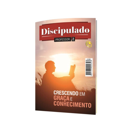 REVISTA Nº 02 DISCIPULADO PROFESSOR - CRESCENDO EM GRAÇA E CONHECIMENTO