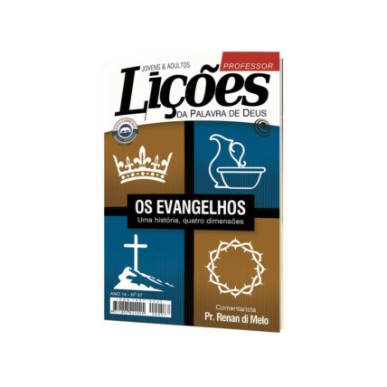 REVISTA Nº 57 LIÇÕES DA PALAVRA DE DEUS PROFESSOR - OS EVANGELHOS